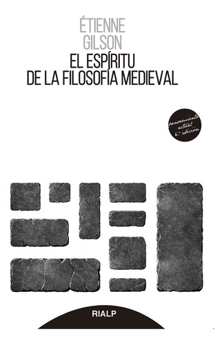 El Espiritu De La Filosofia Medieval - Gilson, Etienne