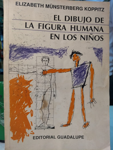 El Dibujo De La Figura Humana En Los Niños Koppitz  -997