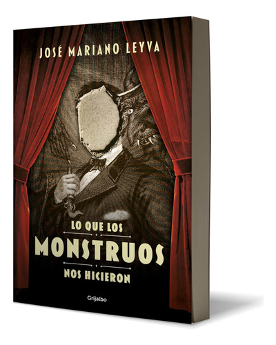 Libro: Lo Que Los Monstruos Nos Hicieron What The Monsters D