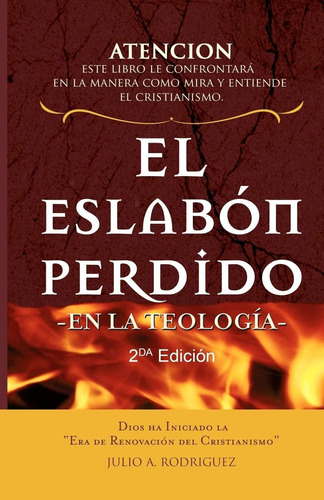 Libro: El Eslabón Perdido - En La Teología.: Segunda Edición