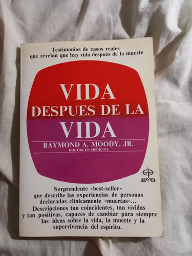 Vida Después De La Vida Raymond Moody