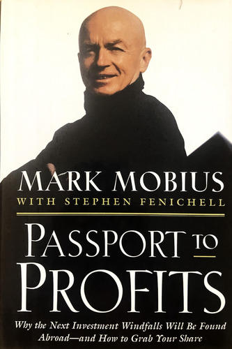 Passport To Profits, Mark Mobius With Stephen Fenichell (Reacondicionado)