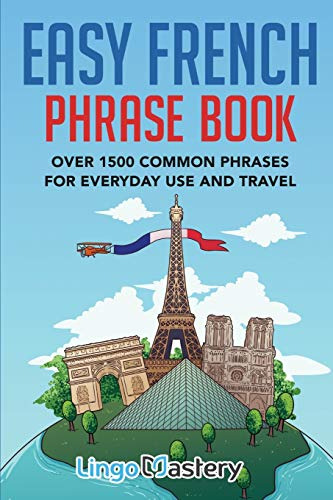 Libro De Frases En Francés Fácil: Más De 1500 Frases Comunes