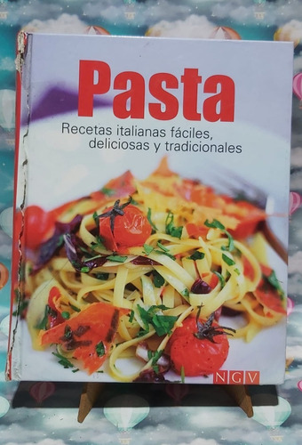 Pastas Recetas Italianas Deliciosas Y Tradicionales