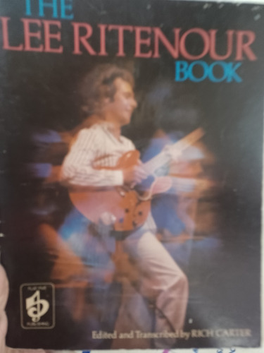 The Lee Ritenour Book Rich Carter Partitura De Guitarra