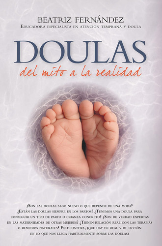 Libro: Doulas: Del Mito A La Realidad (spanish Edition)