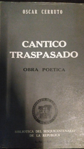 Cántico Traspasado / Oscar Cerruto 