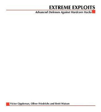 Libro Extreme Exploits - Brett Watson