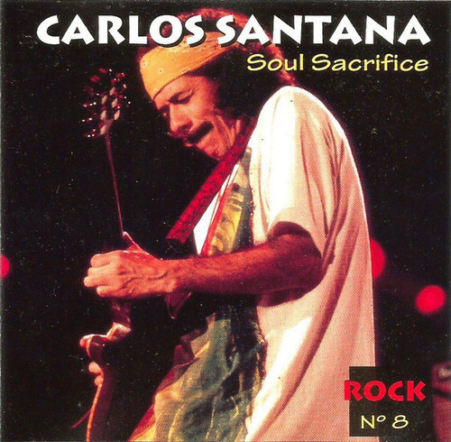 Carlos Santana - Soul Sacrifice - Cd Importado Original! 