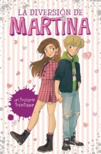 Un Instante Inolvidable - La Diversion De Martina 7