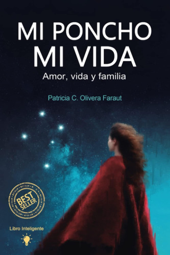 Libro: Mi Poncho Mi Vida: Amor, Vida Y Familia (spanish Edit