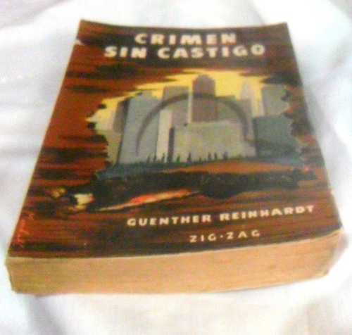 Crimen Sin Castigo / Guenther Reinhardt