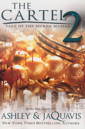 Libro: The Cartel 2: Tale Of The Murda Mamas