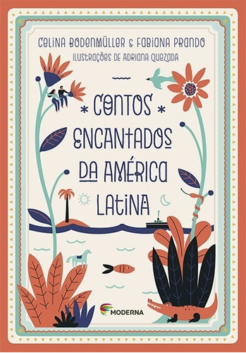 Contos Encantados Da America Latina