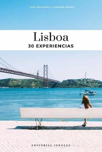Libro Lisboa 30 Experiencias - Pechiodat , Fany