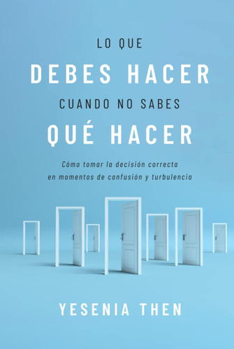 Livro: O Que Você Deve Fazer Quando Não Sabe O Que Fazer: Co