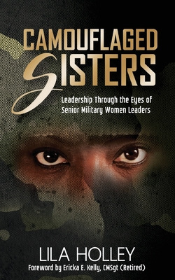 Libro Camouflaged Sisters: Leadership Through The Eyes Of...