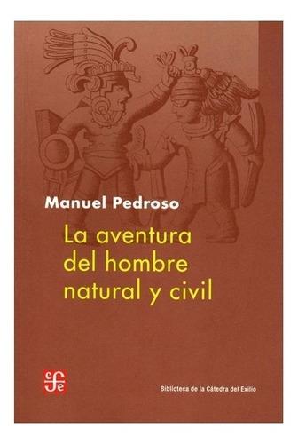 Libro: La Aventura Del Hombre Natural Y Civil | Pedroso, 