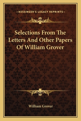 Libro Selections From The Letters And Other Papers Of Wil...