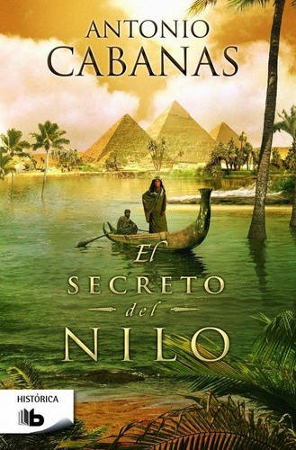 Secreto Del Nilo,el - Cabanas,antonio
