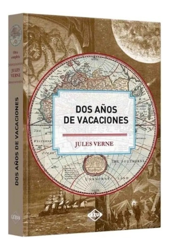 Dos Años De Vacaciones - Verne Julio