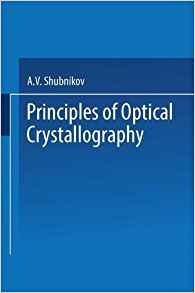 Principles Of Optical Crystallography
