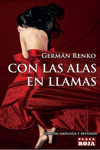 Libro: Con Las Alas En Llamas: Un Viaje Al Mundo De Tercera 