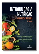 Comprar Introdução À Nutrição Conceitos Básicos - Nutrientes Essenciais E Os Guias Alimentares