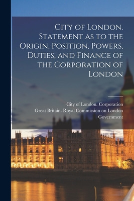 Libro City Of London. Statement As To The Origin, Positio...