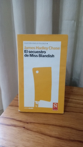El Secuestro De Miss Blandish (ñ) - James Hadley Chase