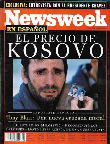 Revista Newsweek En Español / 16 Junio 1999 / Precio Kosovo