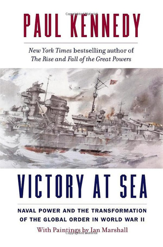 Libro Victoria En El Mar: Poder Naval Y Transformación, En I