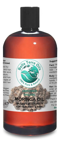 Bella Terra Oils Aceite De Moringa. 16 Oz. Prensado En Frí.