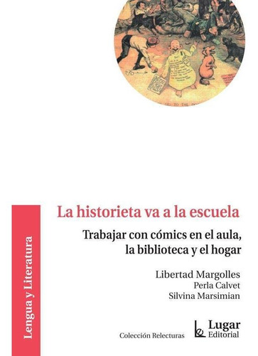 La Historieta Va A La Escuela - L. Margolles / Perla Calvet