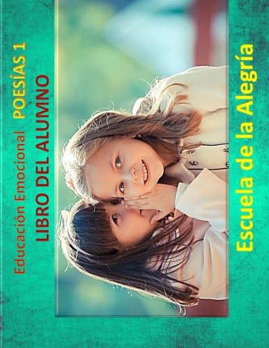 Educacion Emocional - Poesias 1 - Libro Del Alumno