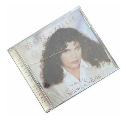 Cd Denise De Kalafe A Mi Madre Señora Señora + Regalo