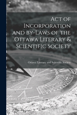 Libro Act Of Incorporation And By-laws Of The Ottawa Lite...