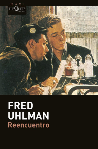 Libro Reencuentro - Fred Uhlman
