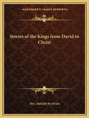 Libro Stories Of The Kings From David To Christ - Evans, ...