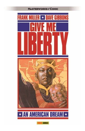 Martha Washington 01 : Give Me Liberty - Miller, Dave