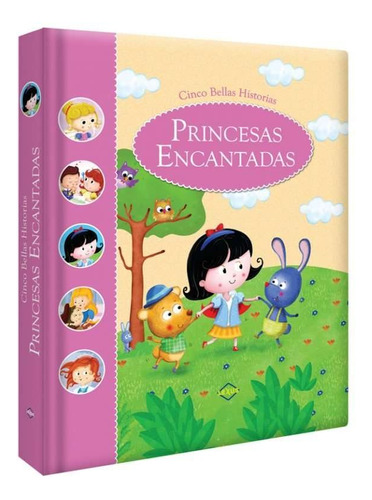 Libro Princesas Encantadas Cinco Bellas Historias