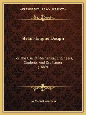 Libro Steam-engine Design: For The Use Of Mechanical Engi...