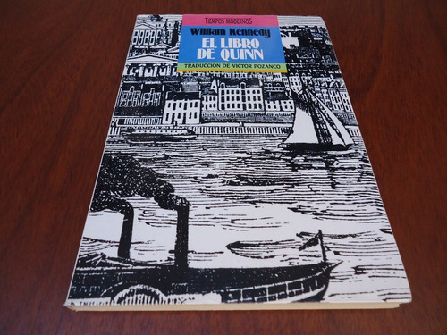 El Libro De Quinn - William Kennedy - Tiempos Modernos Ed. B