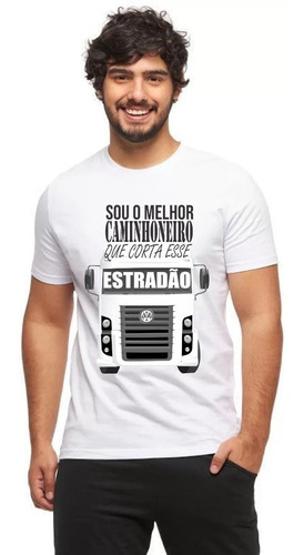 Imagem 2 de 4 de Camiseta Para Caminhoneiro - O Melhor Caminhoneiro