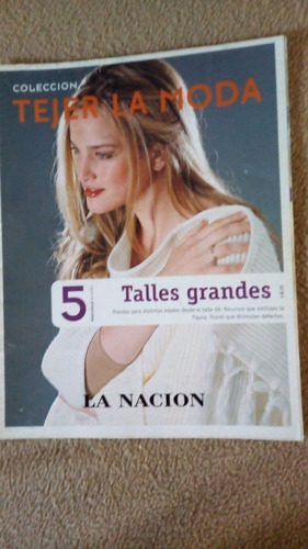 Revista Tejer La Moda - Colección La Nacion 3 Revistas 