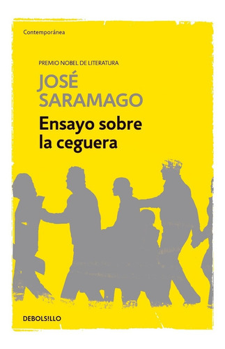 Ensayo Sobre La Ceguera ... José Saramago 
