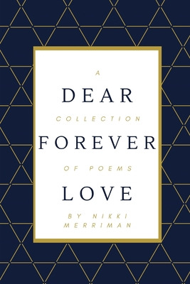 Libro Dear Forever Love: A Collection Of Poems - Merriman...