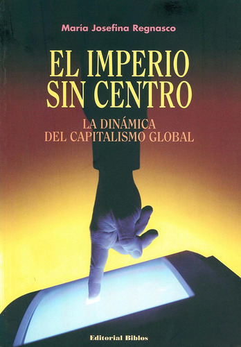 El Imperio Sin Centro