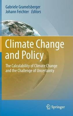 Libro Climate Change And Policy : The Calculability Of Cl...