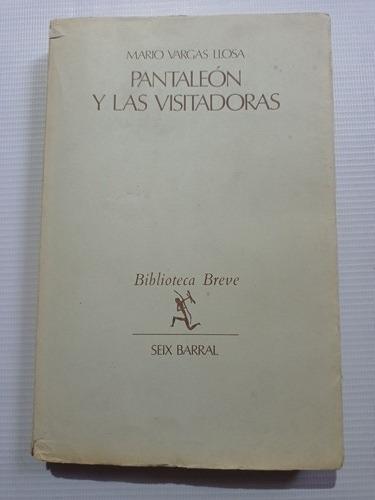 Pantaleón Y Las Visitadoras Mario Vargas Llosa 1ra Edición